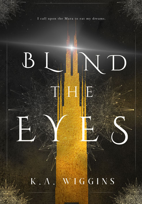 Final cover of Blind the Eyes